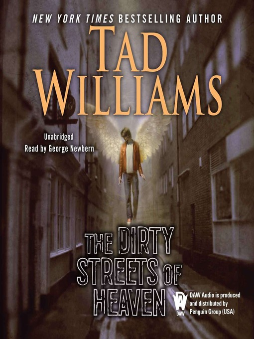 Title details for The Dirty Streets of Heaven by Tad Williams - Available